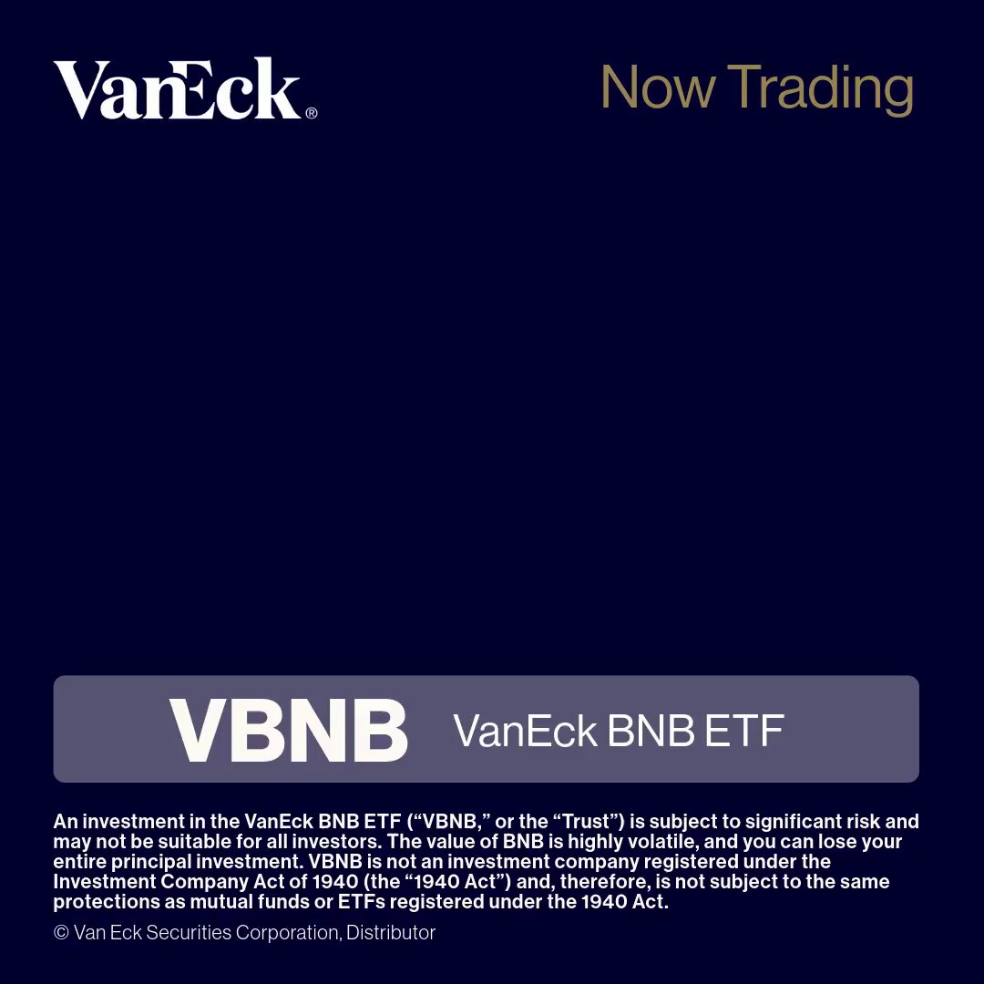 The image features a blue background with white text that reads "VanEck ra mã giao dịch VBNB - quẹ ETF/ETP đầu tiên tại Mỹ VanEck BNB spot làm tài sản bảo chứng khoán qua thị trường cận trực tiếp với BNB". The image is related to the VanEck BNB ETF, as it is a fund that tracks the VanEck BNB ETF.
