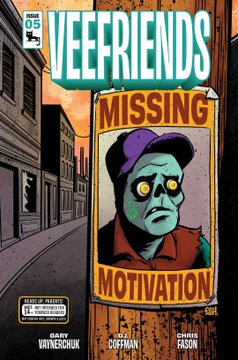 A comic book cover titled 'VEEFRIENDS: MISSING MOTIVATION' #05, featuring a blue-skinned zombie character on a poster, written by Gary Vaynerchuk.