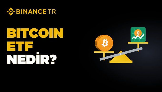 A Binance TR promotional graphic with the Turkish text "BITCOIN ETF NEDİR?" (meaning "What is a Bitcoin ETF?") alongside an illustration of a seesaw balancing a physical Bitcoin coin against a digital chart representation of Bitcoin's price. The image visually reinforces the article's explanation of Bitcoin ETFs as investment vehicles that provide traditional market exposure to Bitcoin's price movements without requiring direct ownership.