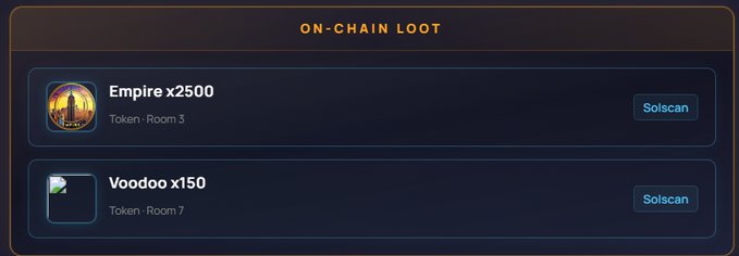 A screenshot titled 'ON-CHAIN LOOT' displaying two tokens: 'Empire x2500' in Token Room 3 and 'Voodoo x150' in Token 7, each with a Solscan button.