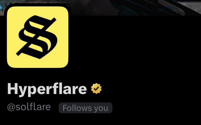 A profile card displays a yellow icon with a stylized 'S', the name 'Hyperflare' with a verified checkmark, the handle '@solflare', and a 'Follows you' indicator.