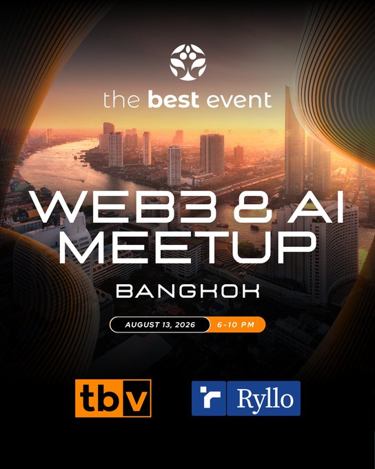 Promotional poster for "The Best Event: Web3 & AI Meetup" in Bangkok on August 13, 2026, from 6-10 PM, hosted by tbv and Ryllo, featuring a sunset cityscape with a river and modern skyscrapers, matching the caption's announcement of a casual gathering to discuss the future of Web3 and AI.