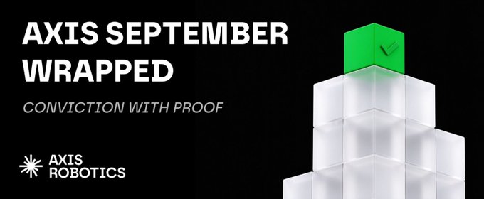 A promotional graphic titled "AXIS SEPTEMBER WRAPPED" with subtitle "CONVICTION WITH PROOF" featuring the AXIS ROBOTICS logo and a stack of blocks with a green checkmark on top.