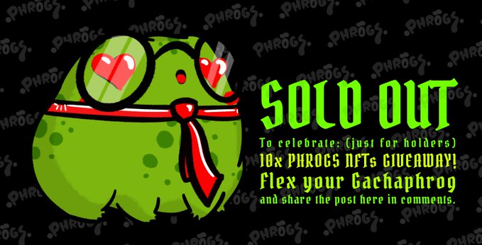 The image features a green frog wearing glasses, a red tie, and a bowtie with hearts. The frog appears to be smiling at the camera. Below the frog's head, there is text that reads "SOLD OUT! To celebrate (just for holders) PHROGS NFTs GIVEAWAY! Flex your Gachaphro. 
To participate: 1. Flex your Gachaphro. 2. Share the post link here on comments." The image also includes a link to a social media post about the sale of the frog, which is likely related to the sale of the frog itself or an item associated with it.
