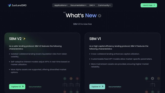 A dark-themed interface for JustLend DAO's "What's New" page highlights two side-by-side feature cards comparing SBM V2 and SBM V1. The SBM V2 card is highlighted with a green outline and sparkle icon, listing its key advantages including isolated-collateral lending, self-adaptive interest models, and more Alpha asset support, accompanied by "Explore V2" and "Documentation" buttons.