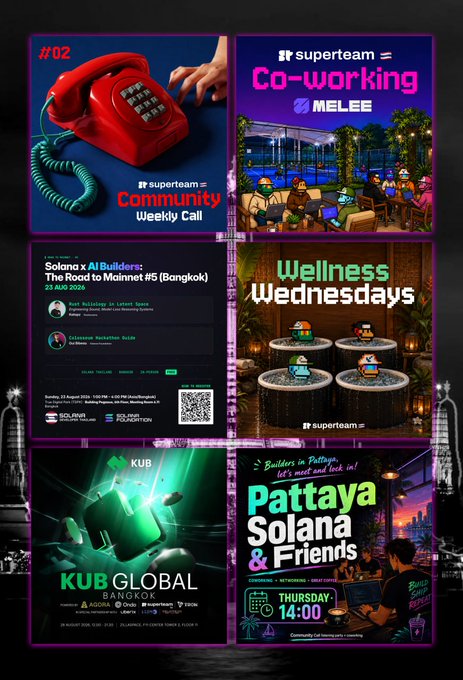 A collage of six Superteam event promotional graphics, including a Community Weekly Call #02, Co-working Melee, Solana x AI Builders event in Bangkok, Wellness Wednesdays, KUB Global Bangkok, and 'Pattaya Solana & Friends' on Thursday 14:00.