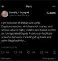 A social media post from Trump (@DonaldTrump) on X.com about Bitcoin and cryptocurrency, mentioning Unregulated Crypto Assets as facilitating illicit activity including drug trade and illegal gambling.