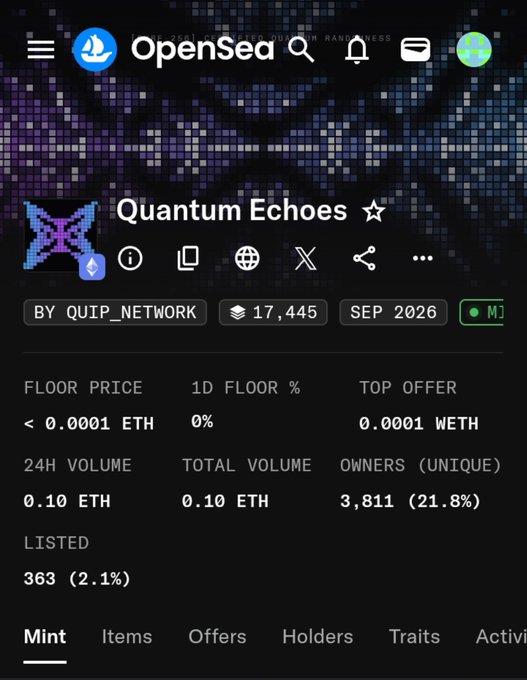 OpenSea NFT collection page for 'Quantum Echoes' by QUIP_NETWORK, showing a floor price below 0.0001 ETH, 17,445 items, and a September 2026 mint date.