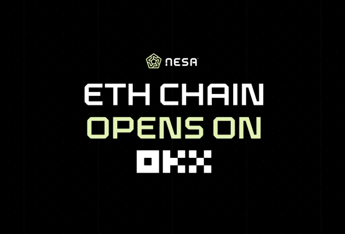 A promotional graphic with black background and white/lime text reading 'nesa ETH CHAIN OPENS ON OKX'.