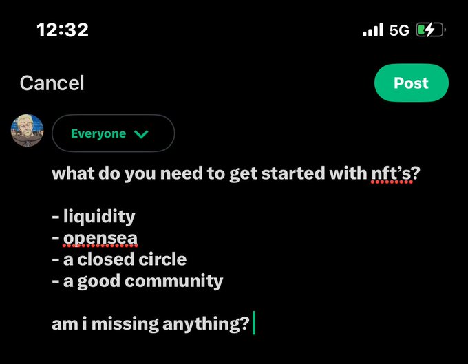 Twitter post screenshot asking "what do you need to get started with nft's?" listing liquidity, opensea, a closed circle, and a good community, with opensea spelled wrong.