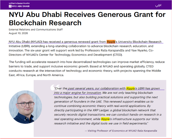 The image is an NYU Abu Dhabi news article titled "NYU Abu Dhabi Receives Generous Grant for Blockchain Research," dated August 10, 2026, announcing a renewed six-year grant from Ripple's University Blockchain Research Initiative (UBRI) to support blockchain research led by Professors Raša Karapandža and Yaw Nyarko of NYUAD's Center for Technology, Economics and Development (CTED), with a featured quote from Visiting Professor Raša Karapandža highlighting Ripple's Volta research initiative and XRP Ledger as key tools for their work—directly illustrating the accompanying post about UBRI's renewed support through 2027.