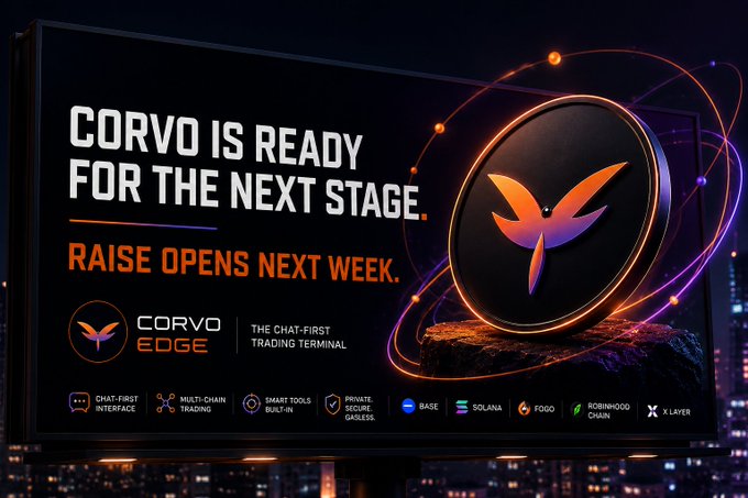 A futuristic Corvo Edge billboard shows its logo beside the text “CORVO IS READY FOR THE NEXT STAGE” and “RAISE OPENS NEXT WEEK,” advertising a chat-first, multi-chain trading terminal. Supported networks shown include Base, Solana, EDGE, Robinhood Chain, and X Layer.