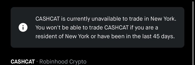 A Robinhood Crypto notification stating 'CASHCAT is currently unavailable to trade in New York.'
