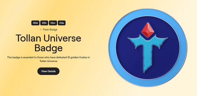 A 'Tollan Universe Badge' Flash Badge awarded for defeating 12 golden frodos in Tollan Universe, featuring a blue circular emblem with a red gem and stylized 'T' design.