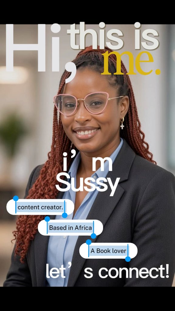 An introduction graphic featuring a smiling woman with red braided hair and pink glasses, with text reading 'Hi, this is me. i'm Sussy, content creator, Based in Africa, A Book lover. let's connect!'
