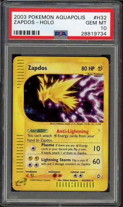 A PSA-graded Gem Mint 10 2003 Pokemon Aquapolis Zapdos Holo card (#H32, cert 28819734), featuring its Anti-Lightning Poke-BODY and Lightning Storm attacks, encased in a protective slab—a small but noteworthy addition to a Pokemon card collection.