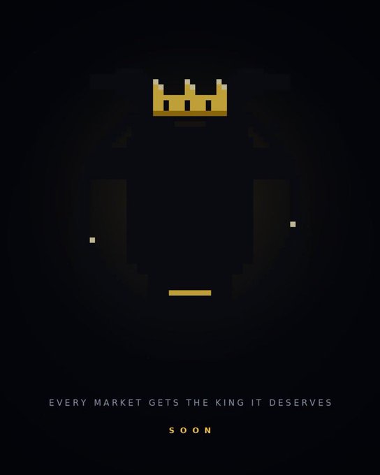 A minimalist dark poster featuring a golden pixelated crown above a faintly visible skull outline, with the text 'EVERY MARKET GETS THE KING IT DESERVES' and 'SOON' below.