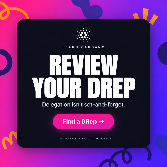 A vibrant pink and purple promotional graphic featuring the Cardano logo with the text "Learn Cardano - Review Your DRep" and the tagline "Delegation isn't set-and-forget," along with a "Find a DRep" call-to-action button and a disclaimer that reads "THIS IS NOT A PAID PROMOTION."
