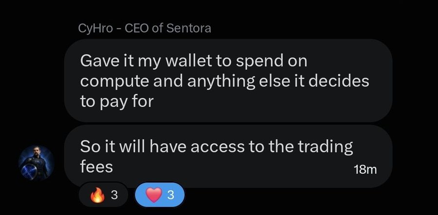 A Discord message from CyHro, CEO of Sentora, stating 'Gave it my wallet to spend on compute and anything else it decides to pay for' and 'So it will have access to the trading fees,' with 3 fire and 3 heart reactions.