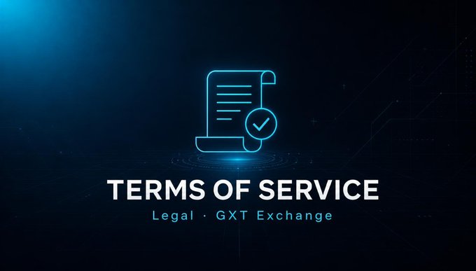 A sleek digital graphic featuring a glowing blue document icon with a checkmark, displayed against a dark circuit-patterned background. The image prominently displays the text "TERMS OF SERVICE" with "Legal · GXT Exchange" beneath it, visually reinforcing the accompanying post's message about clear rules and transparent governance for GXT Exchange accounts and the $GXT token.