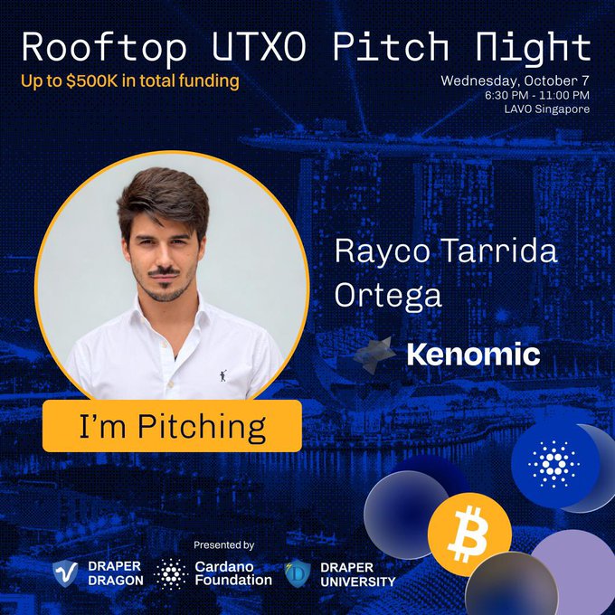 Promotional graphic for 'Rooftop UTXO Pitch Night' at LAVO Singapore on Wednesday, October 7 from 6:30 PM - 11:00 PM, featuring Rayco Tarrida Ortega from Kenomic as 'I'm Pitching', presented by Draper Dragon, Cardano Foundation, and Draper University.