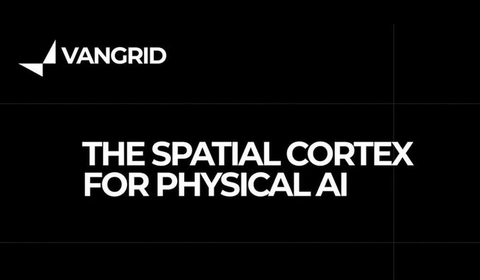 A black promotional graphic for VanGrid with the tagline 'THE SPATIAL CORTEX FOR PHYSICAL AI'.