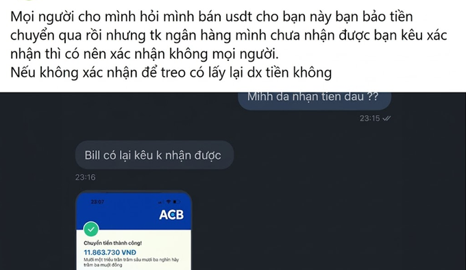 A Vietnamese social media post asking whether they should confirm a USDT transaction since the buyer claims to have transferred funds but the bank hasn't received the money yet, accompanied by chat screenshots and an ACB transaction notification of 11,863,730 VND.
