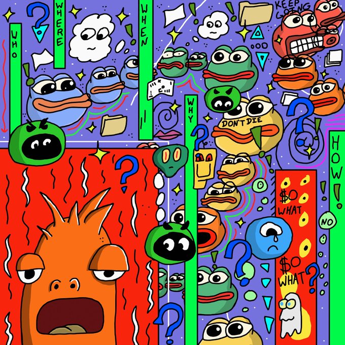 A chaotic, colorful doodle-style illustration filled with cartoon frogs, a shocked orange creature, question marks, and text bubbles reading 'UHO', 'WHERE', 'WHEN', 'WHY', 'DON'T DIE', 'HOW!', '$0 WHAT', 'KEEP GOING', and 'NO'.