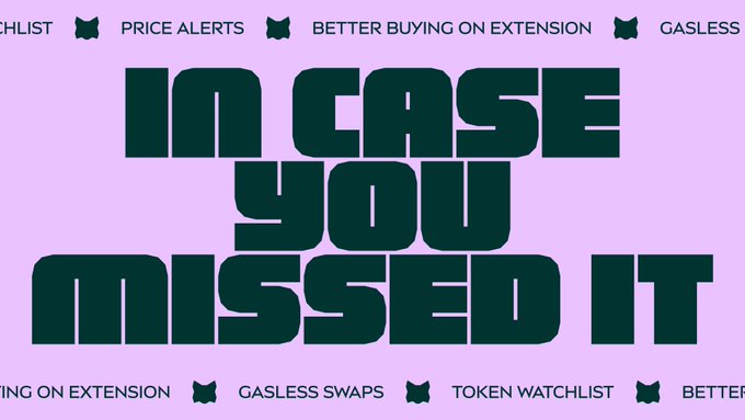 The image features bold dark green text reading "IN CASE YOU MISSED IT" on a light purple background, with scrolling feature highlights like "PRICE ALERTS," "GASLESS," and "TOKEN WATCHLIST" along the top and bottom borders. It serves as a recap graphic highlighting recent MetaMask feature updates, tying into the post's announcement of new product rollouts.