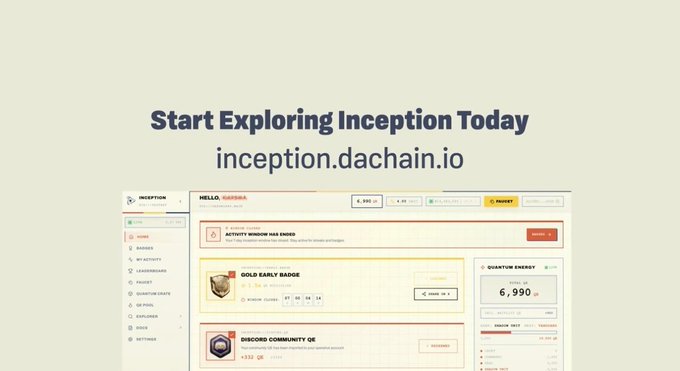The image is a promotional graphic for "Inception," showing the URL "inception.dachain.io" alongside a screenshot of the Inception dashboard interface featuring elements like a "GOLD EARLY BADGE" earning 1.2% of emissions, a "DISCORD COMMUNITY QE" task worth 1432 XP, and 6,990 QT (Quantum Energy). The screenshot visually represents DAC Chain's Inception Protocol platform, which the post highlights for offering true quantum entropy (replacing traditional pseudo-random numbers) and a privacy-first architecture built directly into the transaction layer.