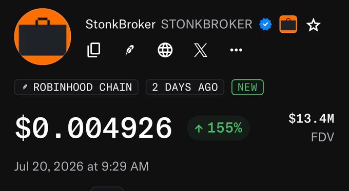 A token listing for StonkBroker (STONKBROKER) on the Robinhood Chain showing a price of $0.004926, up 155%, with a $13.4M FDV as of Jul 20, 2026.