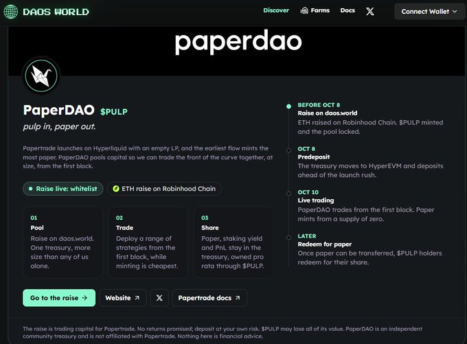 The image shows a DAOS World webpage detailing the PaperDAO ($PULP) project, featuring a three-phase roadmap (Pool, Trade, Share) and a timeline with key dates including a Robinhood Chain ETH raise on October 8, predeposit on October 8, live trading on October 10, and paper redemption thereafter, matching the post's announcement about PaperDAO's upcoming Robinhood raise with no VC, no reserves, and no airdrop.