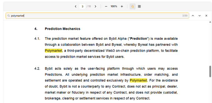 Bybit's terms of service show they partner with Polymarket for their prediction market feature, with Polymarket handling all underlying infrastructure while Bybit acts only as a user-facing platform.