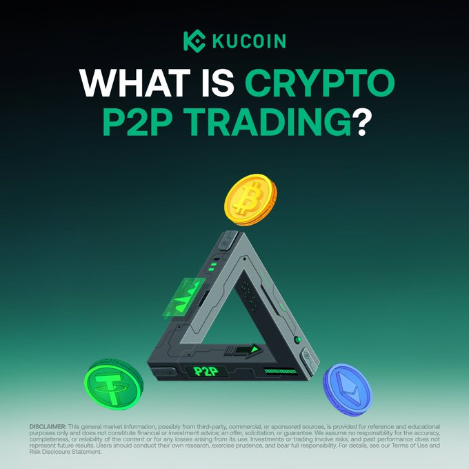 A KuCoin-branded promotional graphic features the headline "WHAT IS CRYPTO P2P TRADING?" in bold white and teal text against a dark green gradient background, with the KuCoin logo positioned at the top. The central 3D illustration depicts a sleek metallic triangular structure labeled "P2P" at its base, surrounded by floating cryptocurrency coins including a gold Bitcoin at the apex, a green Tether coin on the left, and a blue Ethereum coin on the right. A disclaimer at the bottom notes the content is for educational purposes only and isn't financial advice, directing viewers to KuCoin's Terms of Use and Risk Disclosure Statement. The image visually supports the accompanying post by illustrating the concept of peer-to-peer crypto trading with multiple digital assets, reinforcing KuCoin's P2P platform promotion.