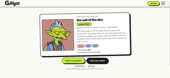A Goblynz matchmaking card titled 'THE DEN HAS SPOKEN: the salt of the den' featuring a green goblin character illustration, username @goblyn #3622, with tags 'peasant bloodline', 'health-swerin', 'pilespuken', 'terror', 'gfp', 'sobs', and stats showing 'den certainty: 92%' with CTA buttons 'meet on opensea' and 'share your match'.