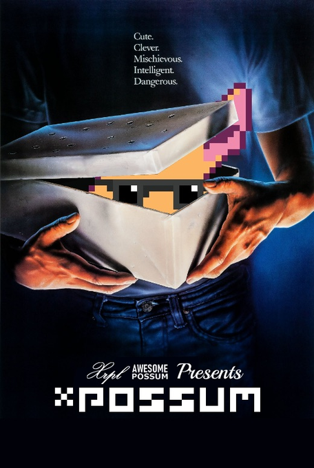 A poster parodying the movie 'Possum' titled 'XPOSSUM' by 'Lazy AWESOME POSSUM Presents', showing hands opening a box with a pixel art creature inside, with text: 'Cute. Clever. Mischievous. Intelligent. Dangerous.'
