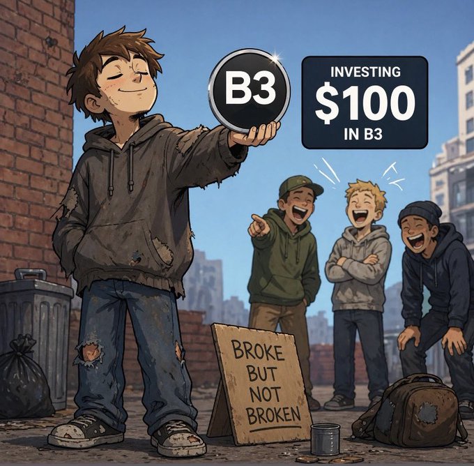 A cartoon illustration of a smiling boy in worn clothes holding a 'B3' coin, with a sign reading 'BROKE BUT NOT BROKEN' and text stating 'INVESTING $100 IN B3', while other children laugh in the background.