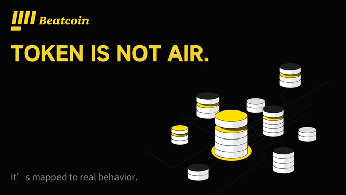 A promotional graphic for Beatcoin with the text "TOKEN IS NOT AIR." in yellow on a black background, with smaller text "It's mapped to real behavior." below coin illustrations.