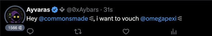 A tweet from Ayvaras (@0xAybars) says 'Hey @commonsmade 🪙, i want to vouch @omegapexi 🪙' with 1566 likes.