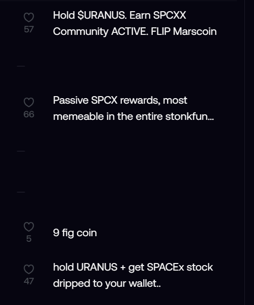 The image shows a social media post promoting the "$URANUS" cryptocurrency, claiming holders can "Earn SPCXX," receive "Passive SPCX rewards," and get "SPACE x stock dripped to your wallet.."—with 57, 66, and 47 likes respectively. This relates to the "dead internet theory" comment as it exemplifies low-effort, engagement-farming crypto promotion with vague promises of stock rewards and memeability, the kind of autogenerated noise that clutters social platforms.