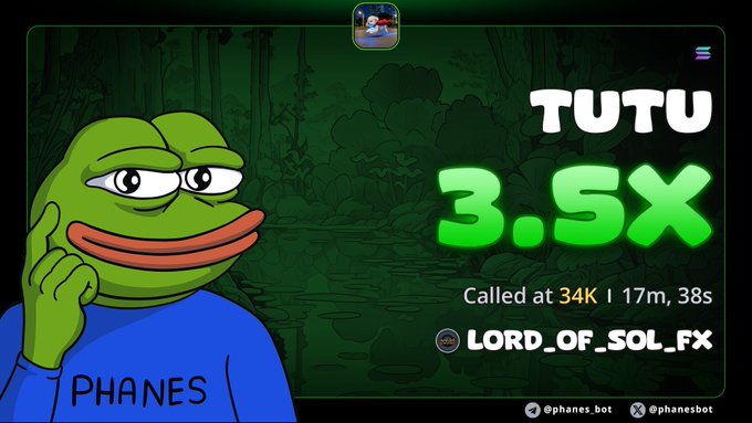 A cartoon-style graphic features a green Pepe the Frog character labeled 'PHANES' alongside text reading 'TUTU 3.5X Called at 34K | 17m, 38s' and the handle 'LORD_OF_SOL_FX' with @phanes_bot social media tags.