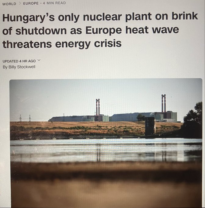 A news article headlined 'Hungary's only nuclear plant on brink of shutdown as Europe heat wave threatens energy crisis' by Billy Stockwell, featuring a photo of an industrial facility beside a body of water.