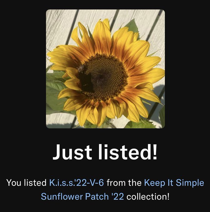 A notification screenshot reads 'Just listed! You listed K.i.s.s.'22-V-6 from the Keep It Simple Sunflower Patch '22 collection!' above a photo of a bright yellow sunflower with a bee.