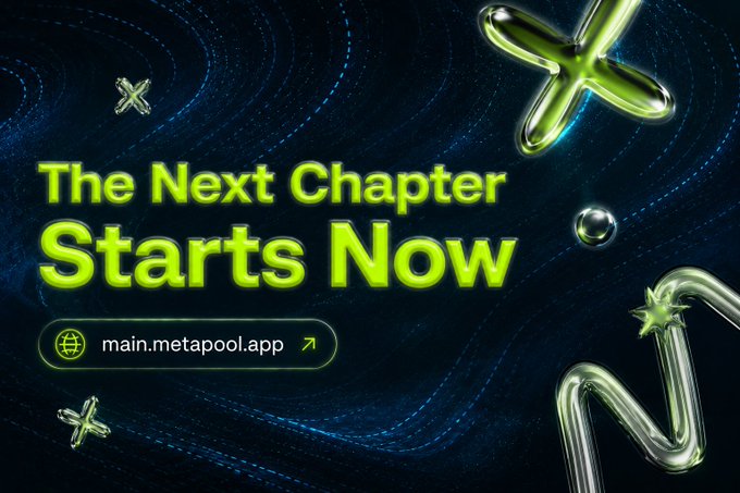 The image features a dark blue background with green neon letters that say "The Next Chapter Starts Now" and "Main.metapool.app". The text also includes an arrow pointing towards the main app, which is likely related to cryptocurrency or blockchain technology.