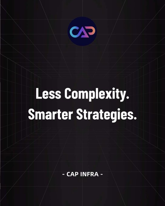 A minimalist dark promotional graphic for CAP INFRA with the tagline 'Less Complexity. Smarter Strategies.'