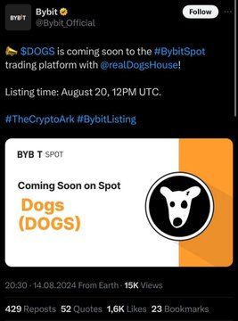 A post from Bybit Official announcing that the $DOGS token is coming soon to the Bybit Spot trading platform on August 20, 12PM UTC, tagged with #TheCryptoArk and #BybitListing.