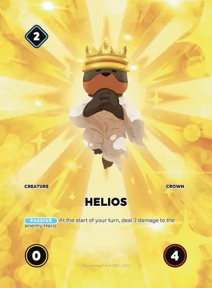 A digital trading card game card features a character named 'HELIOS' wearing a crown and sunglasses, with a passive ability that deals 3 damage to the enemy hero at the start of your turn.