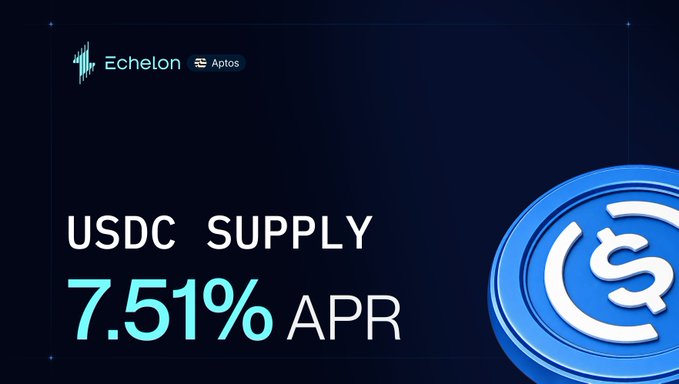 A graphic from Echelon displaying a 'USDC SUPPLY' interest rate of '7.51% APR' with a large blue USDC coin illustration.
