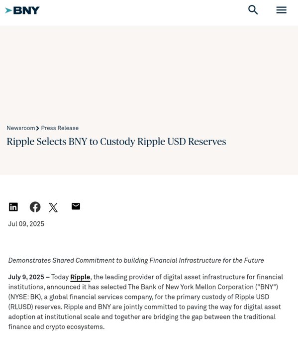 A press release from BNY dated July 9, 2025, announcing that Ripple has selected BNY to custody Ripple USD (RLUSD) reserves, highlighting the partnership between the digital asset infrastructure provider and the global financial services company.