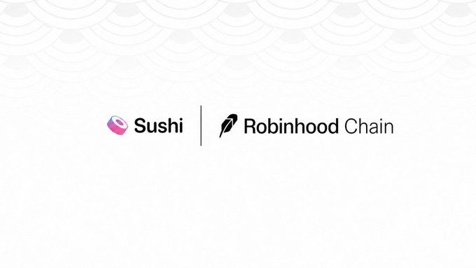 A light gray graphic featuring the Sushi and Robinhood Chain logos side by side, indicating a partnership between the two platforms.